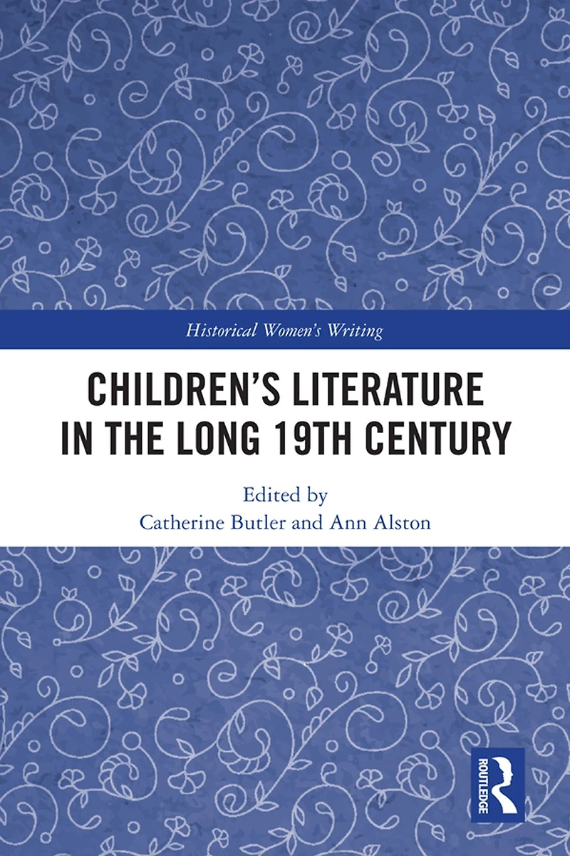 Children's Literature the Long 19th Century