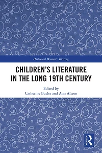 Children's Literature the Long 19th Century