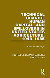 Technical Change, Human Capital, and Spillovers United States Agriculture, 1949-1985