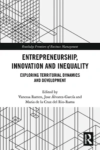 Entrepreneurship, Innovation and Inequality: Exploring Territorial Dynamics Development