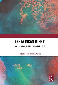 the African Other: Philosophy, Justice and Self