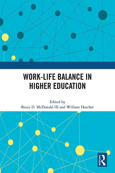 Work-Life Balance Higher Education