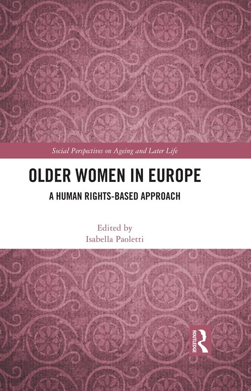 Older Women Europe: A Human Rights-Based Approach