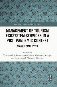 Management of Tourism Ecosystem Services a Post Pandemic Context: Global Perspectives