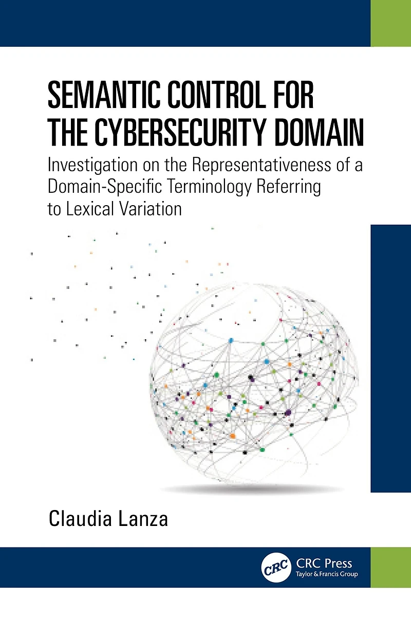 Semantic Control for the Cybersecurity Domain: Investigation on Representativeness of a Domain-Specific Terminology Referring to Lexical Variation