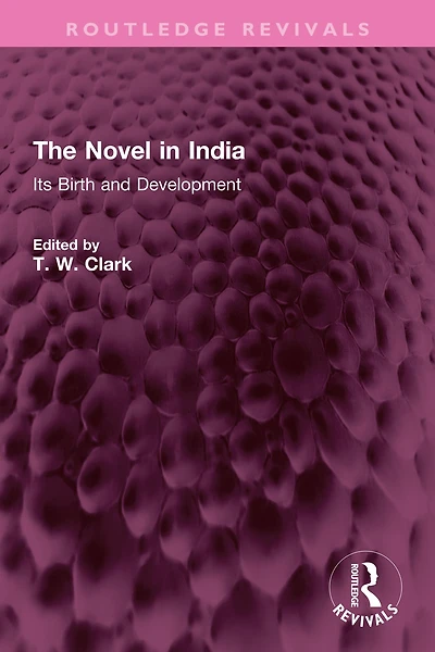 The Novel India: Its Birth and Development