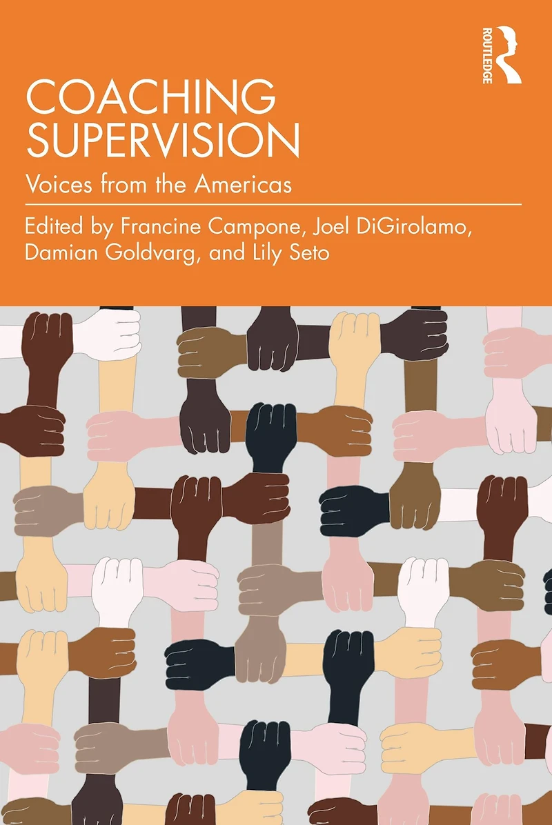 Coaching Supervision: Voices from the Americas