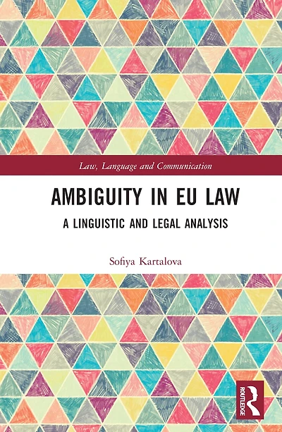 Ambiguity EU Law: A Linguistic and Legal Analysis