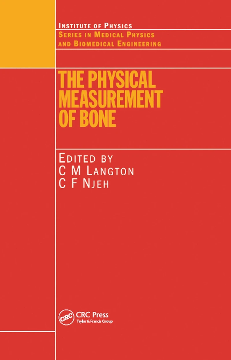 The Physical Measurement of Bone