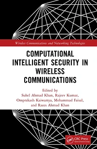 Computational Intelligent Security Wireless Communications