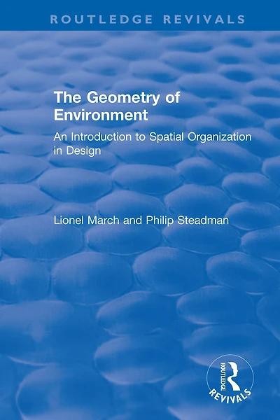 The Geometry of Environment: An Introduction to Spatial Organization Design