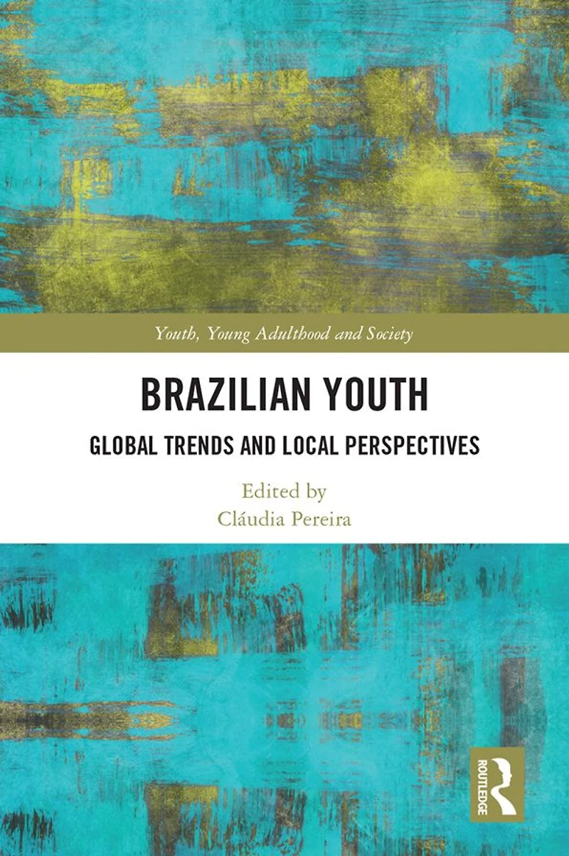 Brazilian Youth: Global Trends and Local Perspectives