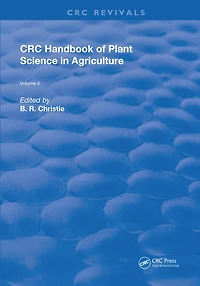 CRC Handbook of Plant Science Agriculture