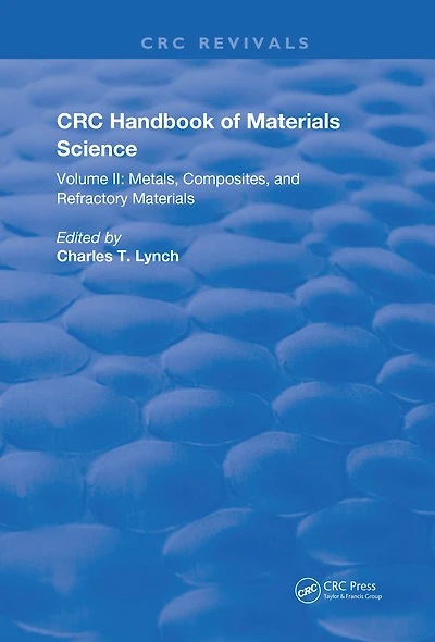 CRC Handbook of Materials Science: Material Composites and Refractory
