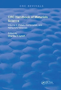 CRC Handbook of Materials Science: Material Composites and Refractory