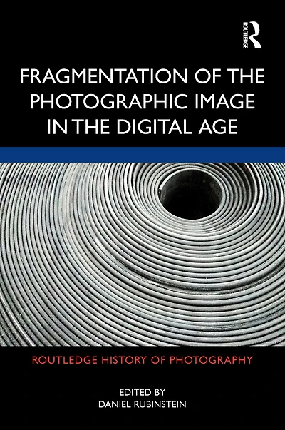 Fragmentation of the Photographic Image Digital Age