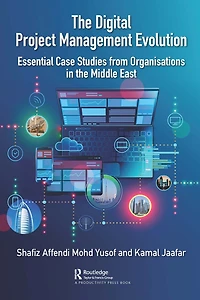 the Digital Project Management Evolution: Essential Case Studies from Organisations Middle East