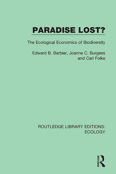 Paradise Lost?: The Ecological Economics of Biodiversity