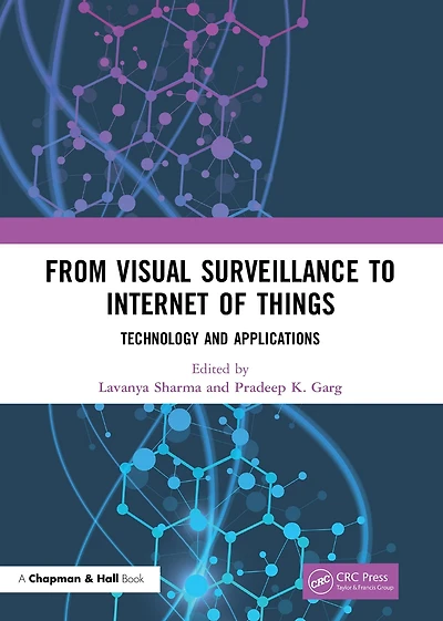 From Visual Surveillance to Internet of Things: Technology and Applications