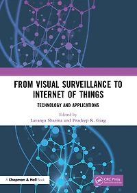 From Visual Surveillance to Internet of Things: Technology and Applications