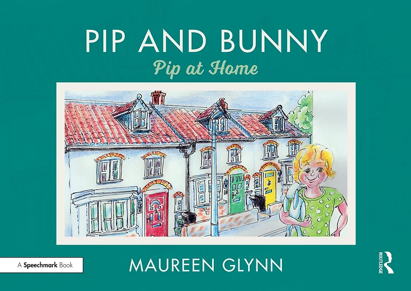 Pip and Bunny: at Home