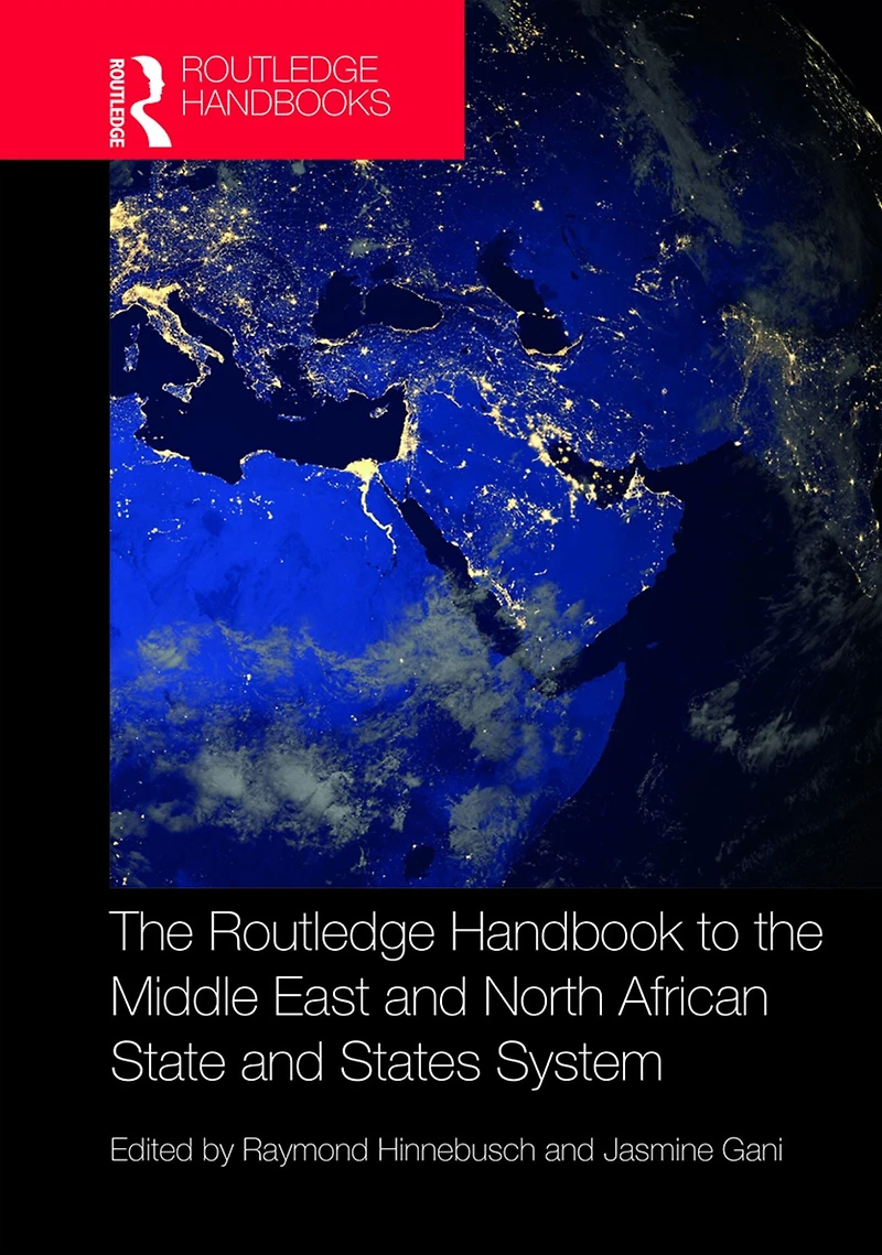 the Routledge Handbook to Middle East and North African State States System