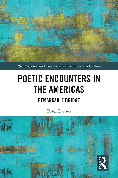 Poetic Encounters the Americas: Remarkable Bridge