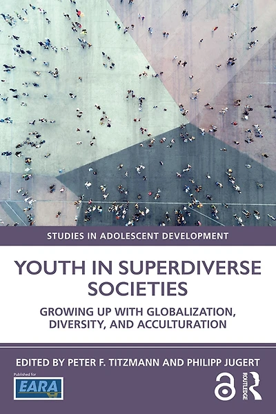Youth Superdiverse Societies: Growing up with globalization, diversity, and acculturation