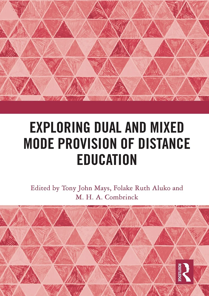 Exploring Dual and Mixed Mode Provision of Distance Education