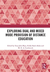 Exploring Dual and Mixed Mode Provision of Distance Education