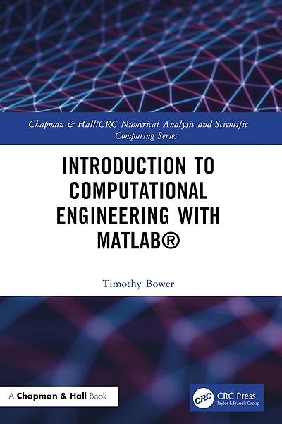 Introduction to Computational Engineering with MATLAB®