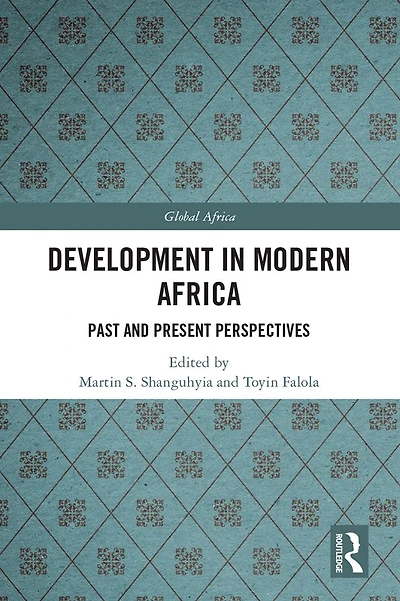Development Modern Africa: Past and Present Perspectives