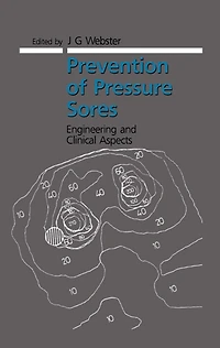 Prevention of Pressure Sores: Engineering and Clinical Aspects