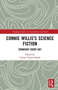 Connie Willis's Science Fiction: Doomsday Every Day