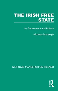 The Irish Free State - Its Government And Politics