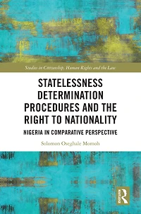 Statelessness Determination Procedures and the Right to Nationality: Nigeria Comparative Perspective