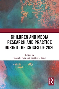 Children and Media Research Practice during the Crises of 2020