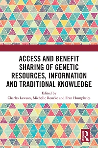 Access and Benefit Sharing of Genetic Resources, Information Traditional Knowledge