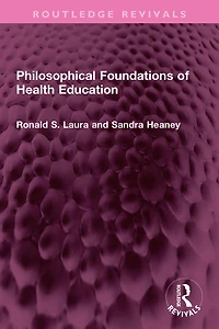 Philosophical Foundations of Health Education