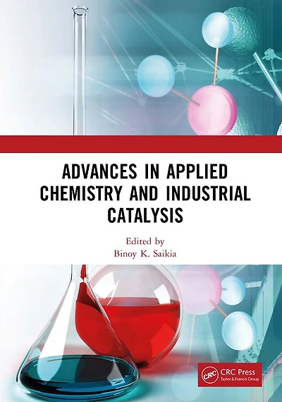 Advances Applied Chemistry and Industrial Catalysis: Proceedings of the 3rd International Conference on Catalysis (ACIC 2021), Qingdao, China, 24-26 December 2021
