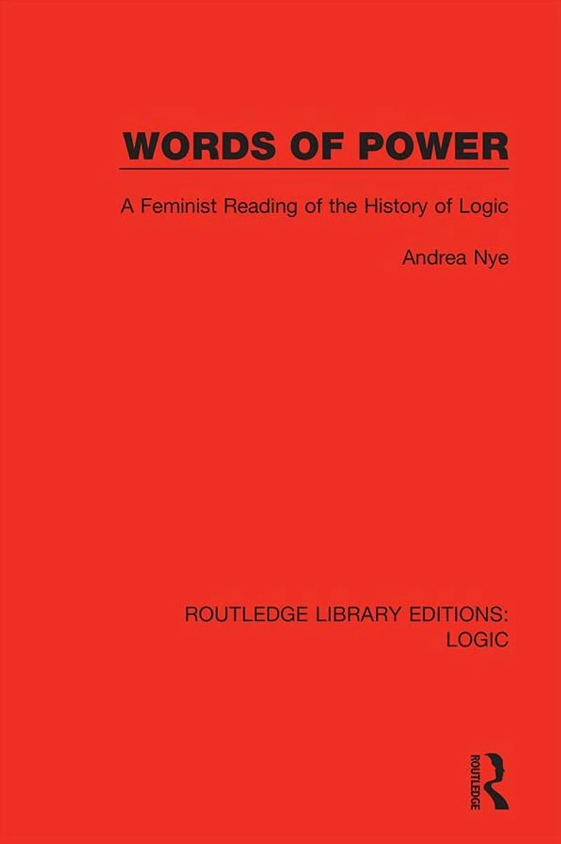 Words of Power: A Feminist Reading the History Logic