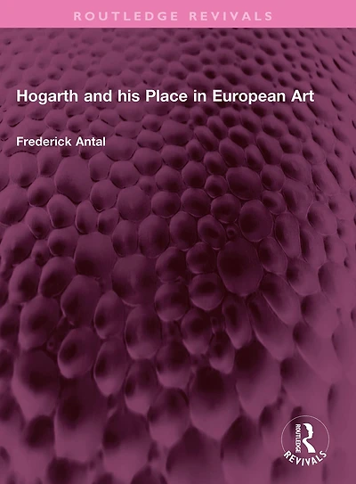 Hogarth and his Place European Art