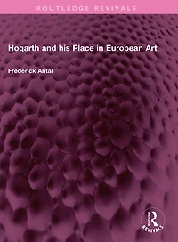 Hogarth and his Place European Art