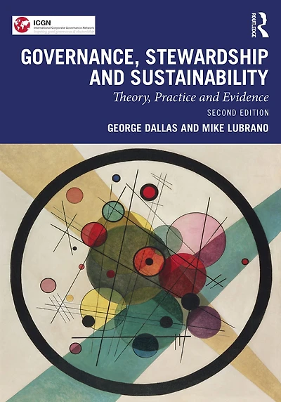 Governance, Stewardship and Sustainability: Theory, Practice Evidence