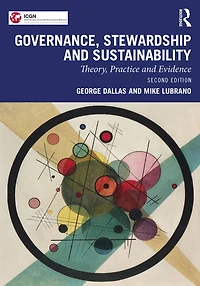 Governance, Stewardship and Sustainability: Theory, Practice Evidence