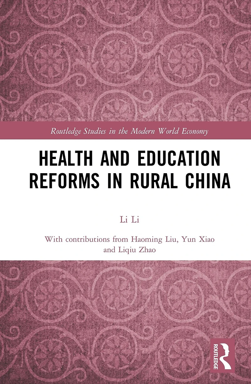 Health and Education Reforms Rural China