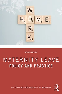 Maternity Leave: Policy and Practice
