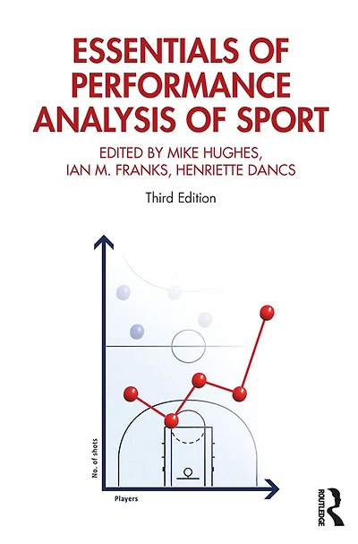 Essentials of Performance Analysis Sport: Third edition