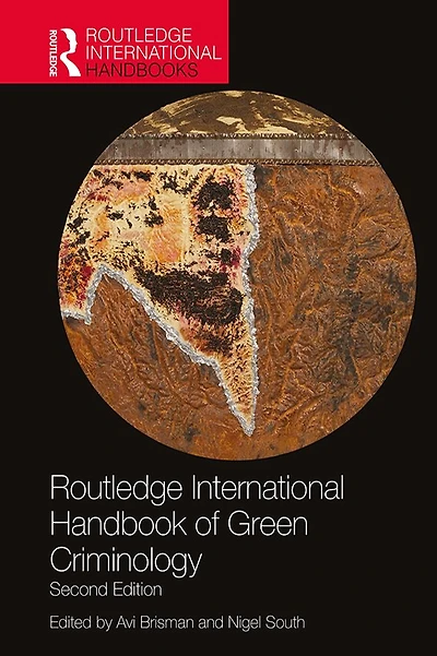 Routledge International Handbook of Green Criminology