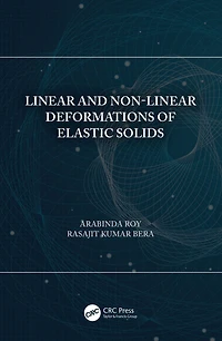 Linear and Non-Linear Deformations of Elastic Solids